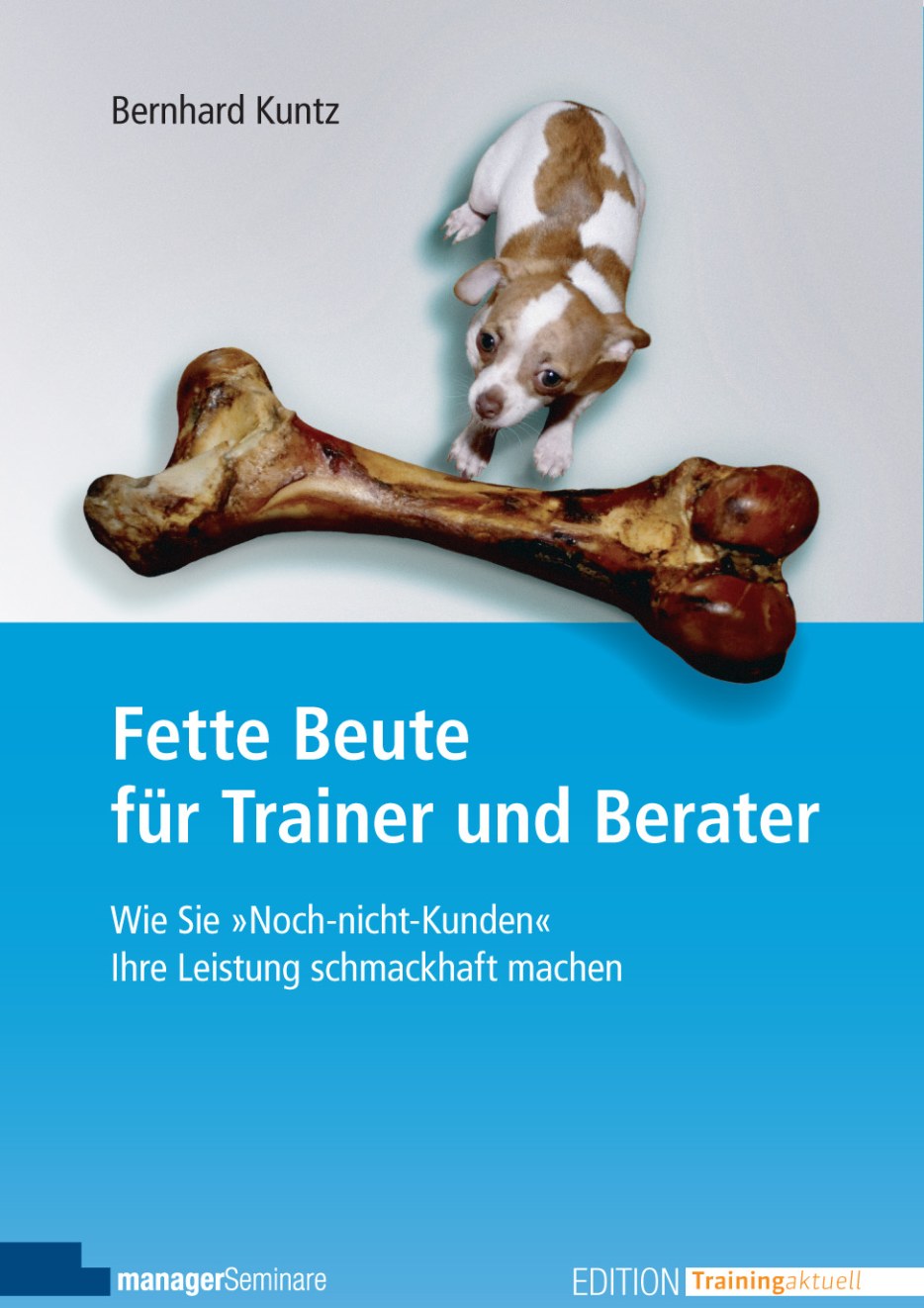 Buchcover: Fette Beute für Trainer und Berater