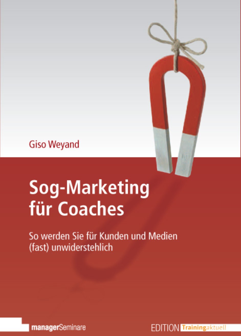 Buchcover: Sog-Marketing für Coaches